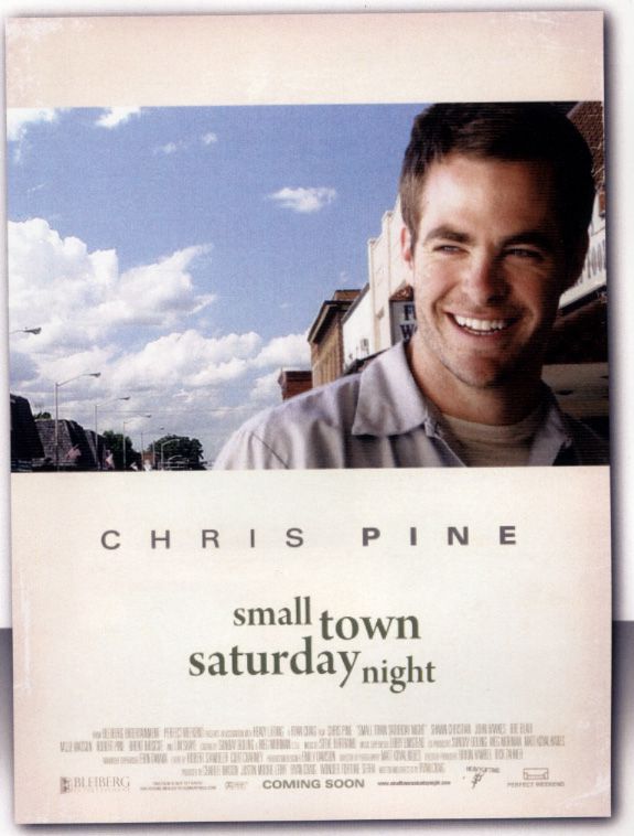 Small Town Saturday Night movie poster promo Chris Pine AFM 2009.jpg